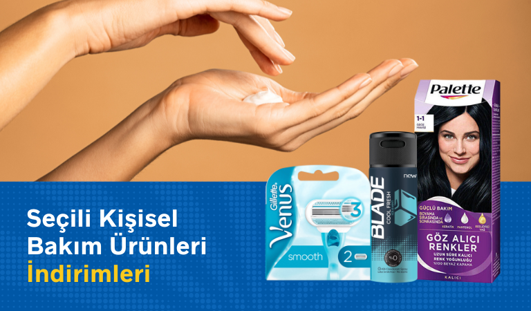 Kişisel Bakım Ürünlerinde Fırsat İndirimler